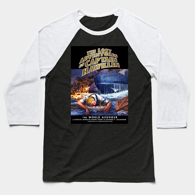 The Lost Adventuresof Captain Hawklin: The World Asunder Baseball T-Shirt by Plasmafire Graphics